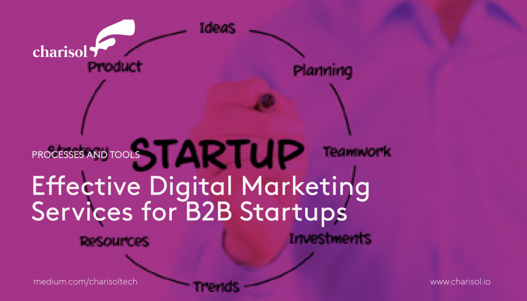 Effective Digital Marketing Services for B2B Startups