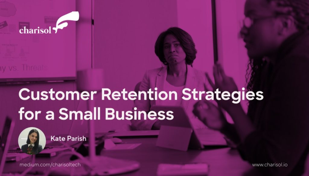 Customer Retention Practices for a Small Business
