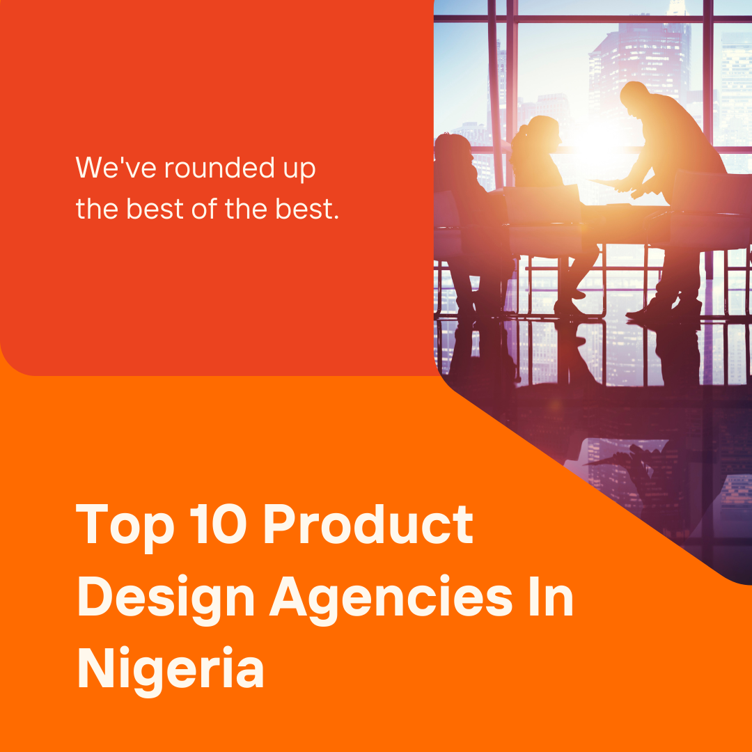 Top 10 Product Agencies In Nigeria