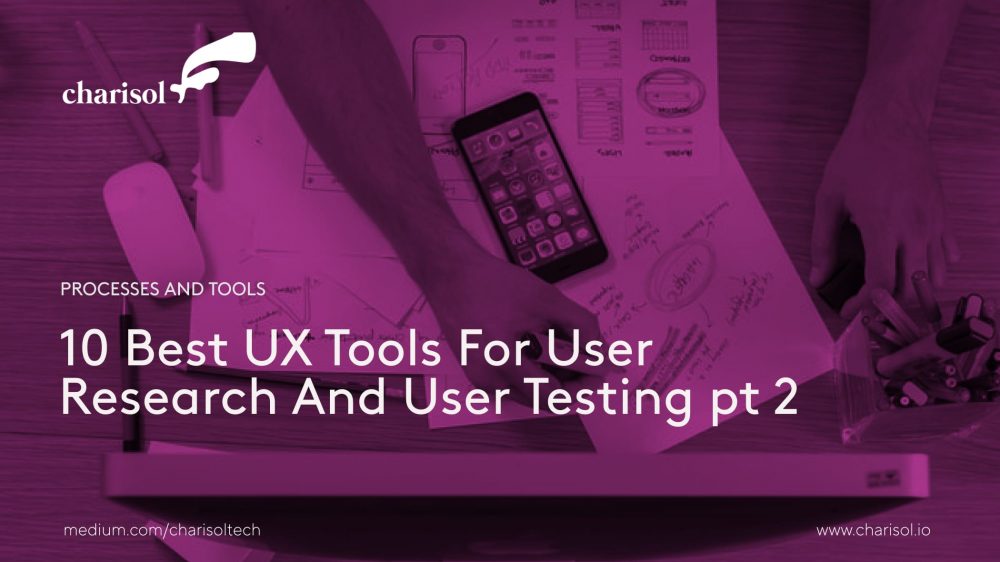 10 Best UX Tools For User Research And User Testing. Pt 2