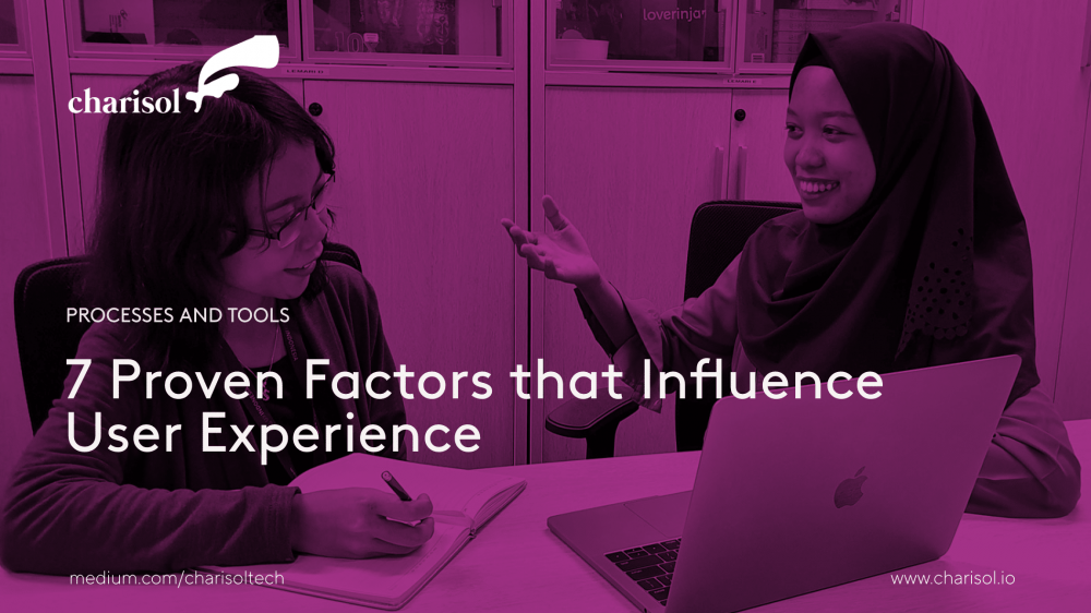 7 Proven Factors that Influence User Experience​