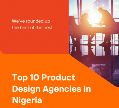 Top 10 Product Agencies In Nigeria