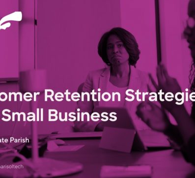 Customer Retention Practices for a Small Business